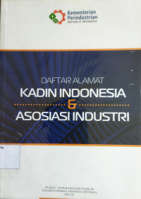Image of Daftar Alamat Kadin Indonesia dan Asosiasi Industri