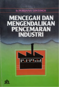 Image of mencegah dan mengendalikan pencemaran industri