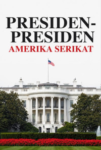 Image of Presiden-Presiden Amerika Serikat